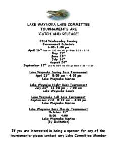 LAKE WAYNOKA LAKE COMMITTEE TOURNAMENTS ARE “CATCH AND RELEASE”