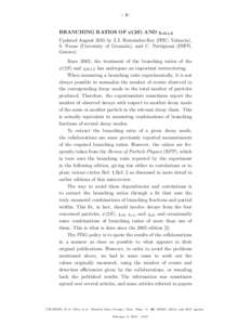 – 1–  BRANCHING RATIOS OF ψ(2S) AND χc0,1,2 Updated August 2015 by J.J. Hern´andez-Rey (IFIC, Valencia), S. Navas (University of Granada), and C. Patrignani (INFN, Genova)