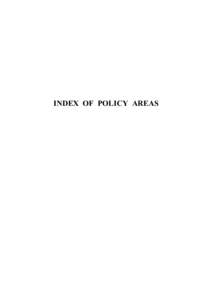 INDEX OF POLICY AREAS  Index of Policy Areas Policy Area  Officer