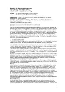 Minutes of the ANNUAL PARISH MEETING held on Monday, 16 April 2012, at 8pm in the WI Hall, The Street, Crookham Village Present:  Cllr. Simon Ambler (Parish Council Chairman)