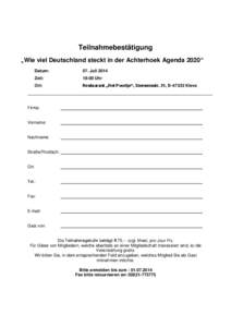 Teilnahmebestätigung „Wie viel Deutschland steckt in der Achterhoek Agenda 2020“ Datum: 07. Juli 2014