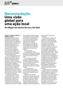 Recomendação Uma visão global para uma ação local Rui Miguel dos Santos Serrano, OA 7254