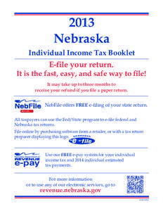 2013 Nebraska Individual Income Tax Booklet E-file your return.
