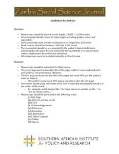 Guidelines for Authors  Overview o Manuscripts should be journal article length (10,000 – 12,000 words) o No manuscript should exceed 24 typed pages, including graphs, tables, and appendices