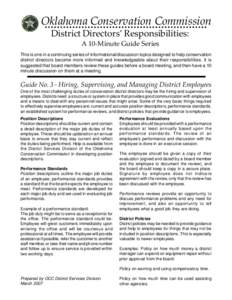 Oklahoma Conservation Commission District Directors’ Responsibilities: A 10-Minute Guide Series This is one in a continuing series of informational/discussion topics designed to help conservation district directors bec