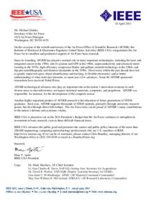 26 April 2013 Mr. Michael Donley Secretary of the Air Force 1670 Air Force Pentagon Washington, DC[removed]On the occasion of the sixtieth anniversary of the Air Force Office of Scientific Research (AFOSR), the