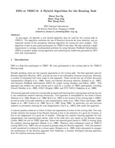 DSO at TREC-8: A Hybrid Algorithm for the Routing Task Hwee Tou Ng Huey Ting Ang Wee Meng Soon  DSO National Laboratories