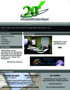 News You Can Use From Corporate Services, LLC July 2013 In This Issue  CS Flashback