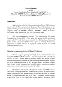 Executive Summary of the Second Consultation Paper issued on 19 March 2004 on Licensing of Mobile Services on Expiry of Existing Licences for Second Generation Mobile Services