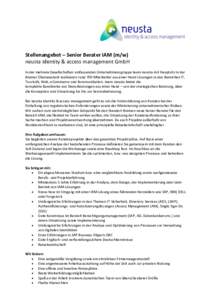 Stellenangebot – Senior Berater IAM (m/w) neusta identity & access management GmbH In der mehrere Gesellschaften umfassenden Unternehmensgruppe team neusta mit Hauptsitz in der Bremer Überseestadt realisieren rund 700