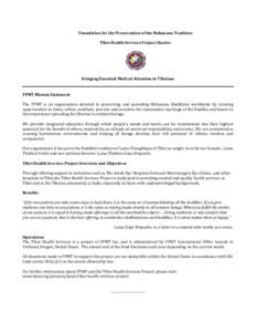 Foundation for the Preservation of the Mahayana Tradition Tibet Health Services Project Charter Bringing Essential Medical Attention to Tibetans  FPMT Mission Statement