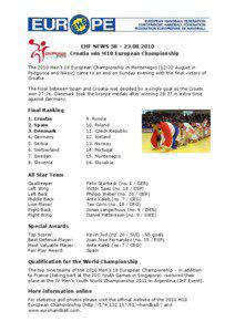 EHF NEWS 58 – [removed]Croatia win M18 European Championship The 2010 Men’s 18 European Championship in Montenegro[removed]August in