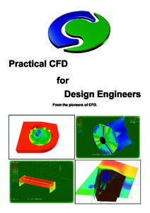 Practical CFD for Design Engineers From the pioneers of CFD.  What is PHOENICS?