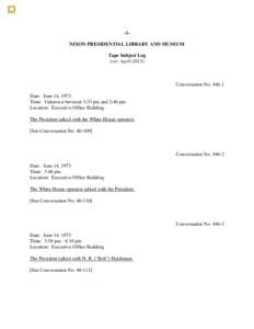 Watergate scandal / John Ehrlichman / John Dean / Haldeman / Ron Ziegler / Richard Nixon / Daniel Ellsberg / Gordon Strachan / H. R. Haldeman / Politics of the United States / Law / Executive Office of the President of the United States