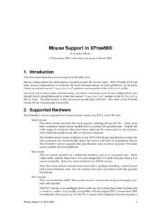 Mouse Support in XFree86® Kazutaka Yokota 17 December 2002, with minor revisions 8 MarchIntroduction This document describes mouse support in XFree86 4.8.0.