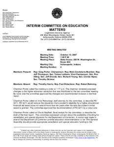 Members Rep. Greg Porter, Chairperson Rep. Paul Robertson Rep. Mara Candelaria-Reardon Rep. Robert Behning Rep. Timothy Harris