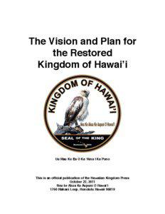 The Vision and Plan for the Restored Kingdom of Hawaiʼi