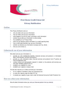 Privacy Notification  First Choice Credit Union Ltd Privacy Notification Outline This Privacy Notification sets out: