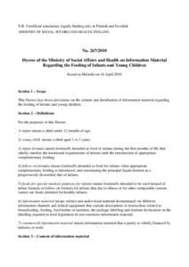 N.B. Unofficial translation, legally binding only in Finnish and Swedish MINISTRY OF SOCIAL AFFAIRS AND HEALTH, FINLAND NoDecree of the Ministry of Social Affairs and Health on Information Material Regarding t