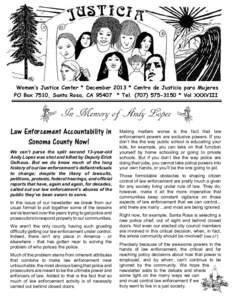 Women’s Justice Center * December 2013 * Centro de Justicia para Mujeres PO Box 7510, Santa Rosa, CA 95407 * Tel * Vol XXXVIII In Memory of Andy Lopez Law Enforcement Accountability in Sonoma County Now