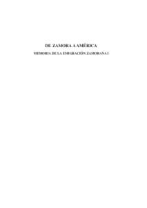 DE ZAMORA A AMÉRICA MEMORIA DE LA EMIGRACIÓN ZAMORANA I