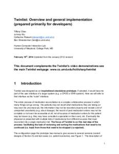 Twinlist: Overview and general implementation (prepared primarily for developers) Tiffany Chao Johnny Wu Catherine Plaisant ([removed]) Ben Shneiderman ([removed])