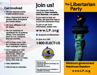 Get involved  Join us!  We are America’s thirdlargest political party.