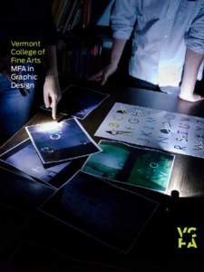 Vermont  College of  Fine Arts MFA in  Graphic Design