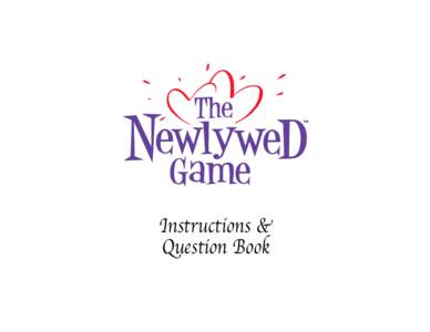 Instructions & Question Book Instructions  The object of the game is to score points by matching answers and determine