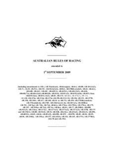 _____________ AUSTRALIAN RULES OF RACING amended to 1st SEPTEMBER 2009 ______________________