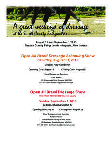 A great weekend of dressage at the Sussex County Fairgrounds August 31 and September 1, 2013 Sussex County Fairgrounds - Augusta, New Jersey