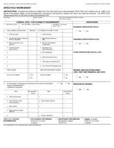 STATE OF CALIFORNIA — HEALTH AND HUMAN SERVICES AGENCY  CALIFORNIA DEPARTMENT OF SOCIAL SERVICES AFDC-FG/U WORKSHEET INSTRUCTIONS: Complete the following to determine if the child would have received federal AFDC-FG/U 