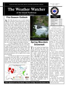 YOUR NATIONAL WEATHER SERVICE SPOKANE QUARTERLY REPORT  V O L X V I, IS SU E 2 J UNEThe Weather Watcher