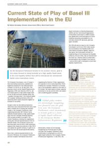 ALCHEMIST ISSUE SIXTY SEVEN  Current State of Play of Basel III Implementation in the EU By Natalie Dempster, Director, Government Affairs, World Gold Council