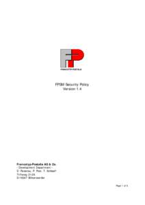 FRANCOTYP-POSTALIA  FPSM Security Policy Version 1.4  Francotyp-Postalia AG & Co.