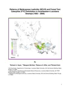 Patterns of Baldcypress Leafroller (BCLR) and Forest Tent Caterpillar (FTC) Defoliation in Southeastern Louisiana Swamps (1983 – 2006) By 1