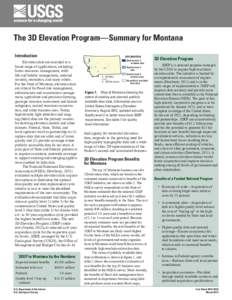 The 3D Elevation Program—Summary for Montana Introduction EXPLANATION  Elevation data are essential to a