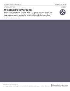 ILLINOIS POLICY INSTITUTE SPECIAL REPORT FEBRUARY 2014 LABOR