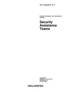 Army Regulation 12–7  Security Assistance and International Logistics  Security