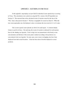 APPENDIX C. MAP DISPLAYS FOR TEXAS  In this appendix, map displays are provided for individual ozone-episode days occurring in Texas. The calculations were carried out using the NOy version of the SP algorithm (see Secti