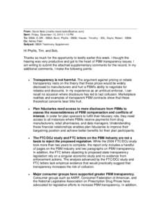 From: David Balto [mailto:[removed]] Sent: Friday, December 10, 2010 1:15 PM To: EBSA, E-ORI - EBSA; Borzi, Phyllis - EBSA; Hauser, Timothy - SOL; Doyle, Robert - EBSA Cc: Ashley Fidel Subject: EBSA Testimony