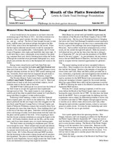 Mouth of the Platte Newsletter Lewis & Clark Trail Heritage Foundation Volume 2011, Issue 3 ÍÑyíBraxge (Ee-Nee-Brath-ga)(Otoe-Missouria)