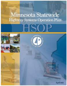 Minnesota Statewide Highway Systems Operation Plan Minnesota Department of Transportation  April 2005