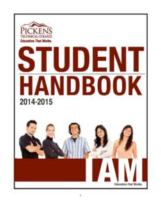 1  PICKENS TECH STUDENT HANDBOOK[removed]TABLE OF CONTENTS Pickens’ Administration and APS Board of Education Daily Program Schedules Pickens’ Vision, Mission, Logo, Marketing Theme, Core Values