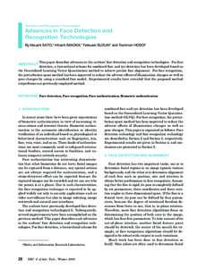 Detection and Recognition Technologies  Advances in Face Detection and Recognition Technologies By Atsushi SATO,* Hitoshi IMAOKA,* Tetsuaki SUZUKI* and Toshinori HOSOI*