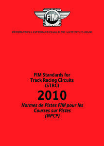 FÉDÉRATION INTERNATIONALE DE MOTOCYCLISME  FIM Standards for