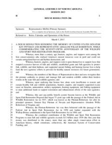 GENERAL ASSEMBLY OF NORTH CAROLINA SESSION 2013 H 1 HOUSE RESOLUTION 206