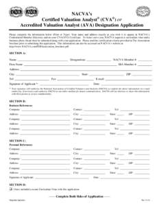 NACVA’s Certified Valuation Analyst® (CVA®) or Accredited Valuation Analyst (AVA) Designation Application Please complete the information below (Print or Type): Your name and address exactly as you wish it to appear 
