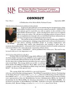 CONNECT Vol. 1 No. 1 September 2009 A Publication of the Helen Keller National Center