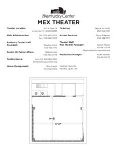 Stagecraft / Theatre / Cyclorama / The Kentucky Center / Parts of a theatre / Louisville /  Kentucky / Theater / Kentucky / Scrim / Scenic design / Stage lighting / Entertainment